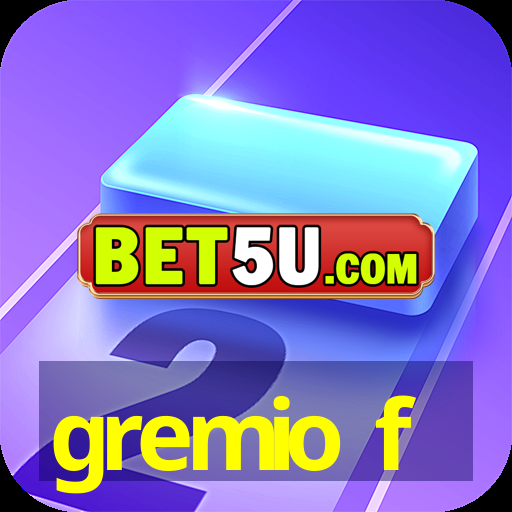 gremio f